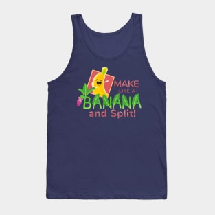 Make Like A Banana and Split - Punny Garden Tank Top